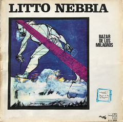Litto Nebbia - Bazar de los milagros (VINILO LP)