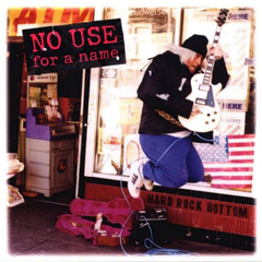 No Use for a Name - Hard Rock Bottom (Vinilo LP)