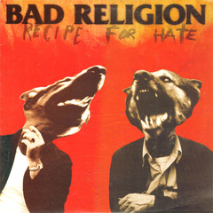 Bad Religion - Recipe for hate (VINILO LP)