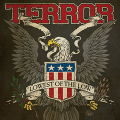Terror - Lowest of the low (VINILO LP)