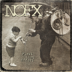 NOFX - First Ditch Effort (VINILO LP)