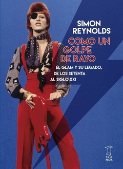 Como un golpe de rayo - Simon Reynolds (Libro)