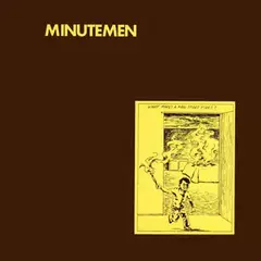 Minutemen - What makes a man start a fire (VINILO LP)