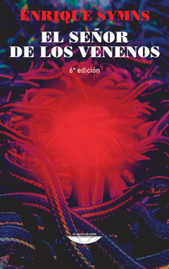 El Señor de los Venenos - Enrique Symns (LIBRO)