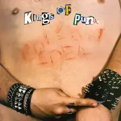 Poison idea - Kings of punk: Remastered Edition (VINILO LP)