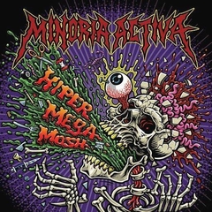 Minoría Activa - Hiper Mega Mosh (CD)