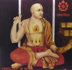 Shelter - Perfection of Desire (VINILO LP)