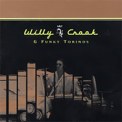 Willy Crook & Funky Torinos - S/T (CD)