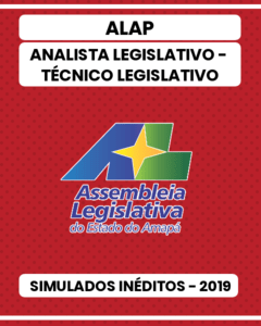 03 Simulados Inéditos - ALAP - Analista Legislativo - Especialidade: Técnico Legislativo