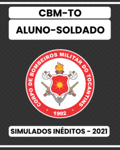 03 Simulados Inéditos - CBM-TO - Aluno-Soldado + 01 Simulado Gratuito