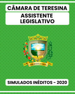 03 Simulados Inéditos - Câmara de Teresina - Assistente Legislativo