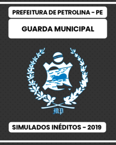 02 Simulados de Véspera - Prefeitura de Petrolina - PE - Guarda Municipal