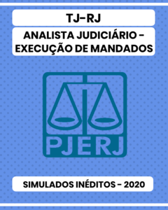03 Simulados Inéditos - TJ-RJ - Analista Judiciário - Execução de Mandados
