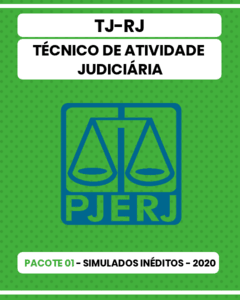Pacote 01 - 03 Simulados Inéditos - TJ-RJ - Técnico de Atividade Judiciária