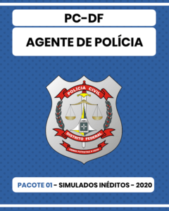 Pacote 01 - 03 Simulados Inéditos - PC-DF - Agente de Polícia