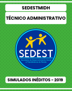 02 Simulados Inéditos - SEDESTMIDH - Técnico Administrativo