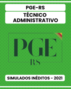 03 Simulados Inéditos - PGE-RS - Técnico Administrativo + 01 Simulado Gratuito