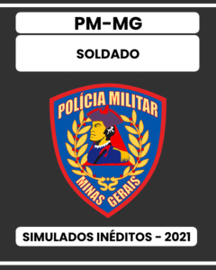 03 Simulados Inéditos - PM-MG - Soldado + 01 Simulado Gratuito