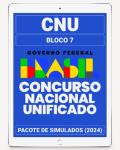 03 Simulados Inéditos - CNU - Bloco 7 - Gestão Governamental e Administração Pública + 01 Simulado Gratuito