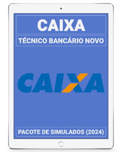 03 Simulados Inéditos - CAIXA - Técnico Bancário Novo + 01 Simulado Gratuito