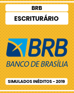 03 Simulados Inéditos - BRB - Escriturário