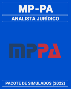 03 Simulados Inéditos - MP-PA - Analista Jurídico + 01 Simulado Gratuito