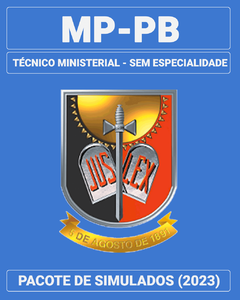 03 Simulados Inéditos - MP-PB - Técnico Ministerial - Sem Especialidade + 01 Simulado Gratuito