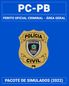 03 Simulados Inéditos - PC-PB - Perito Oficial Criminal - Área Geral + 01 Simulado Gratuito