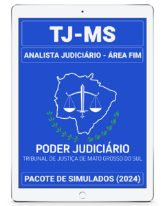 03 Simulados Inéditos - TJ-MS - Analista Judiciário - Área Fim + 01 Simulado Gratuito