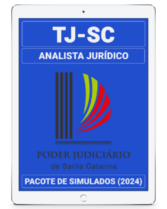03 Simulados Inéditos - TJ-SC - Analista Jurídico + 01 Simulado Gratuito