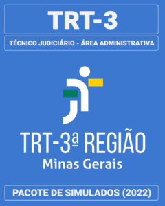 03 Simulados Inéditos - TRT-3 (MG) - Técnico Judiciário - Área Administrativa + 01 Simulado Gratuito