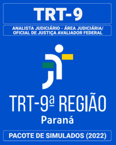 03 Simulados Inéditos - TRT-9 (PR) - Analista Judiciário - Área Judiciária/Oficial de Justiça Avaliador Federal + 01 Simulado Gratuito