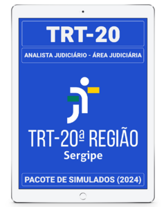 03 Simulados Inéditos - TRT-20 (SE) - Analista Judiciário - Área Judiciária + 01 Simulado Gratuito