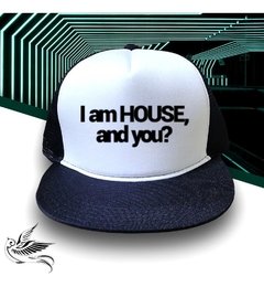 BONÉ I AM HOUSE AND YOU? - loja online