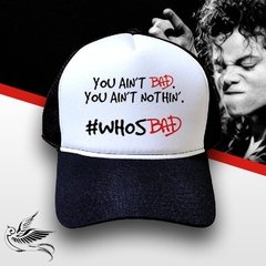 BONÉ MICHAEL JACKSON #WHOS BAD - loja online