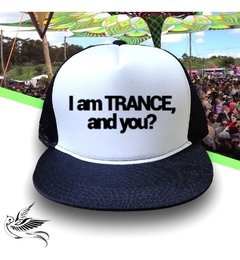 BONÉ I AM TRANCE AND YOU? - loja online