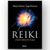 Reiki - El poder infinito de la energía - comprar online