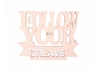 Cartel "Follow your dreams" fibrofacil