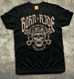 REMERA -BORN TO RIDE-