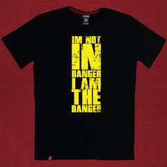 Remera Hombre Breaking Im not in danger I am the danger Bad El Danzante - comprar online