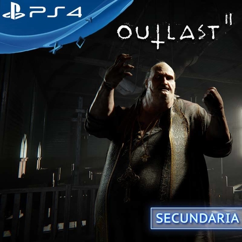 OUTLAST 2 PS4 DIGITAL SECUNDARIA