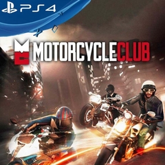 MOTORCYCLE CLUB PS4 DIGITAL PRIMARIA