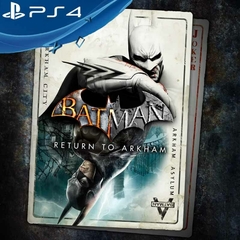 BATMAN RETURN TO ARKHAM PS4 DIGITAL PRIMARIA