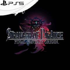 STRANGER OF PARADISE FINAL FANTASY ORIGIN PS5 DIGITAL PRIMARIA