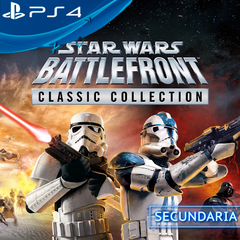 STAR WARS BATTLEFRONT CLASSIC COLLECTION PS4 DIGITAL SECUNDARIA