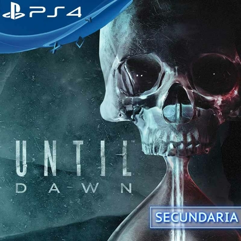 UNTIL DAWN PS4 DIGITAL SECUNDARIA