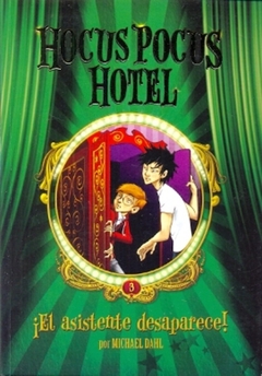 Hocus pocus hotel -3- ¡El asistente desaparece!