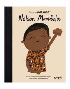 PEQUEÑO Y GRANDE: NELSON MANDELA