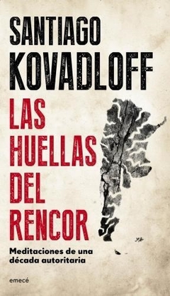 LAS HUELLAS DEL RENCOR