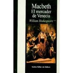 MACBETH Y MERCADER DE VENECIA